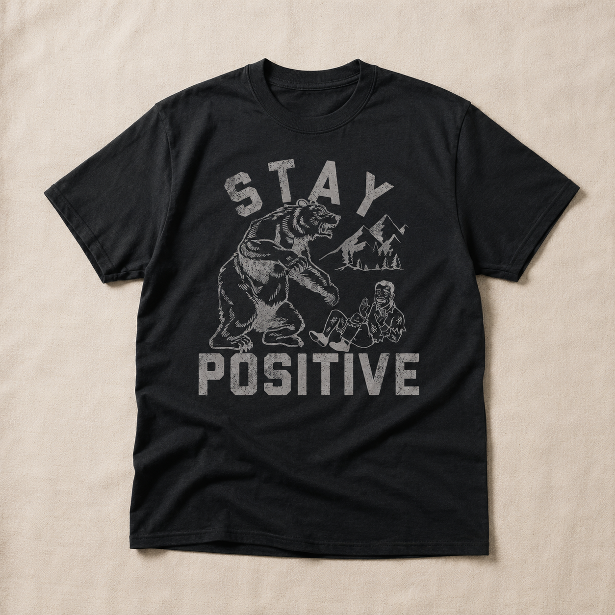 Stay Positive Bear Attack Funny T-Shirt for Men Sarcastic Graphic Novelty Tee