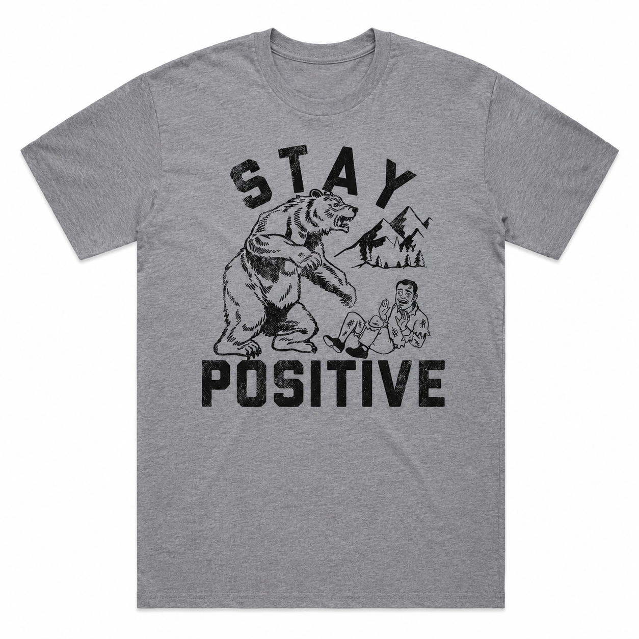 Stay Positive Bear Attack Funny T-Shirt for Men Sarcastic Graphic Novelty Tee