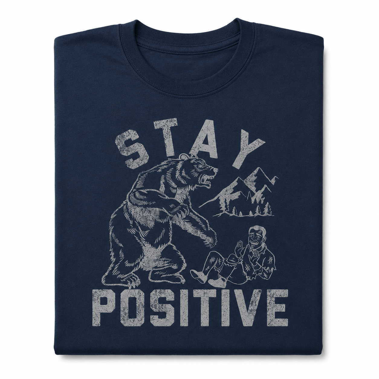 Stay Positive Bear Attack Funny T-Shirt for Men Sarcastic Graphic Novelty Tee