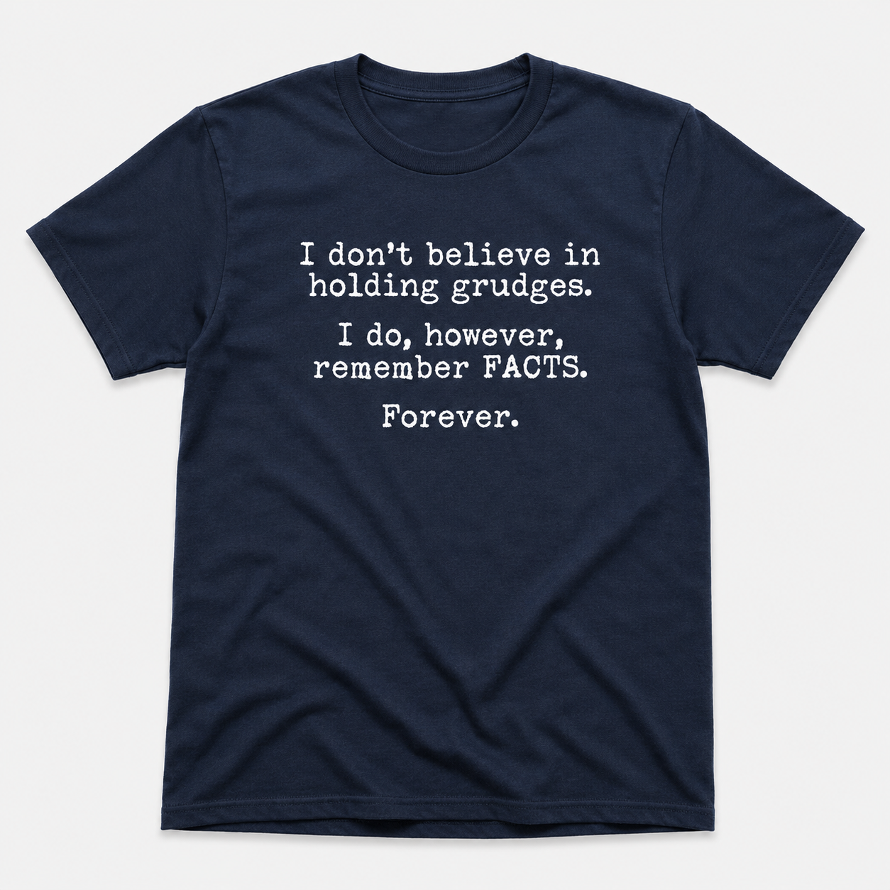I Remember Facts Forever Funny T-Shirt Sarcastic Novelty Graphic Tee for Men