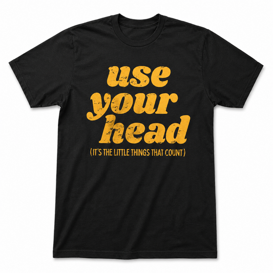 Use Your Head Funny T-Shirt for Men Sarcastic Graphic Novelty Tee Gift