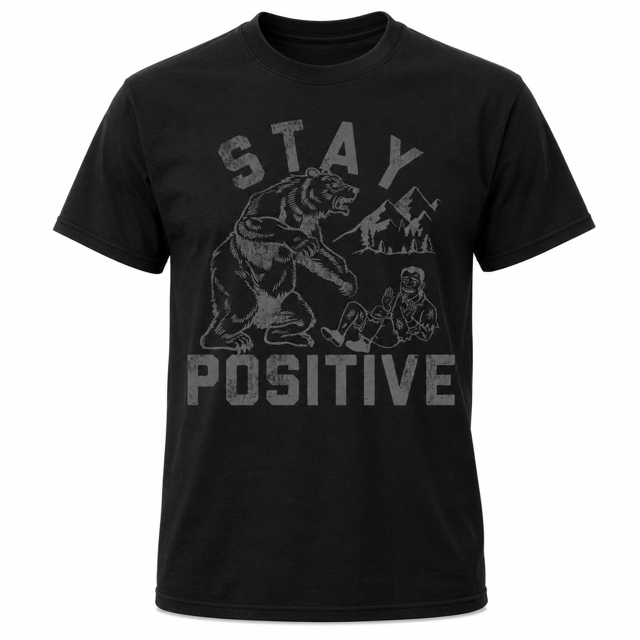 Stay Positive Bear Attack Funny T-Shirt for Men Sarcastic Graphic Novelty Tee