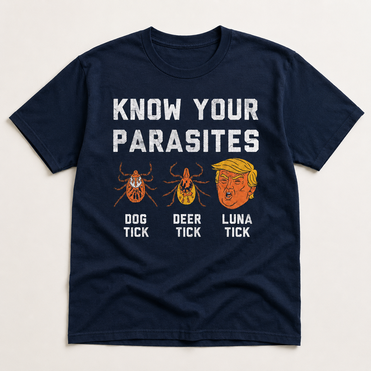 Know Your Parasites Funny T-Shirt Sarcastic Anti Political Graphic Tee for Men