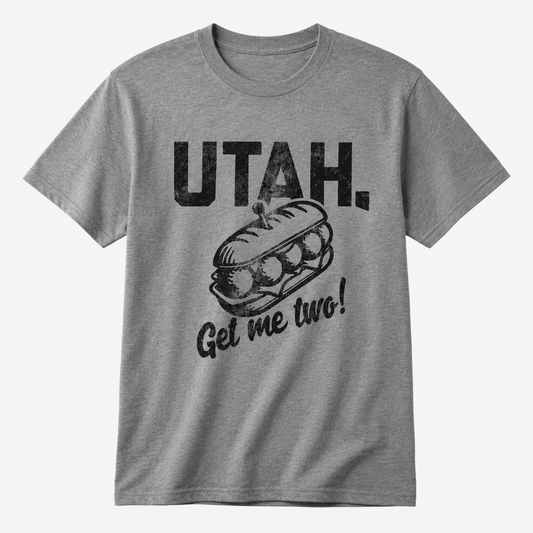 Utah Get Me Two Funny T-Shirt for Men Sarcastic Sandwich Graphic Novelty Tee