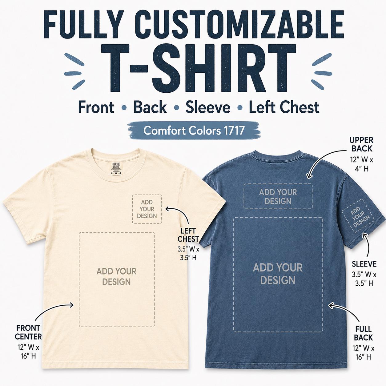 Custom Comfort Colors 1717 T-Shirt, Your Logo Text Photo Design Tee