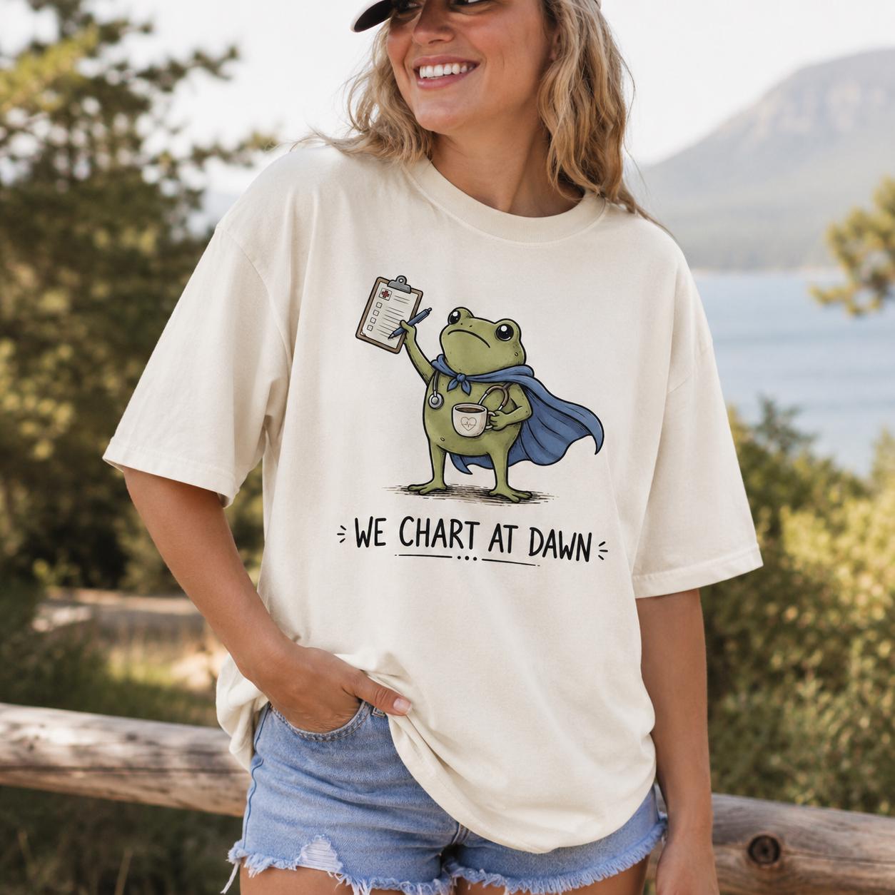 Comfort Colors Frog Nurse Shirt, Funny RN We Chart At Dawn Tee