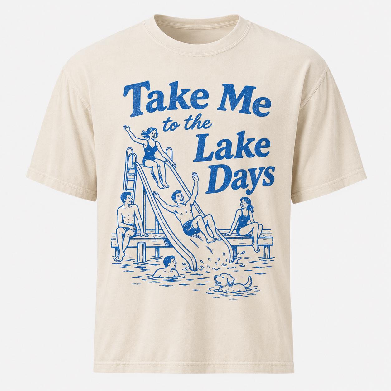 Take Me To The Lake Days T-Shirt, Sweatshirt, Hoodie